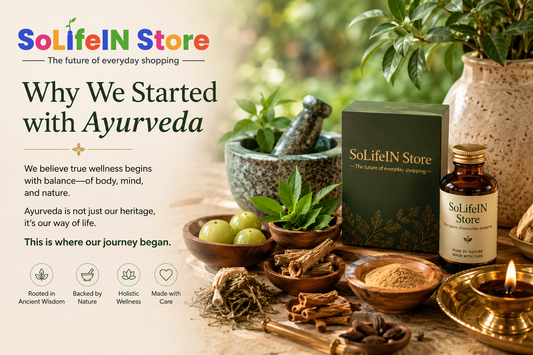 Why We Started With Ayurveda — SoLifeIN Store banner showing amla,  liquorice root, herbs and a mortar and pestle beside a SoLifeIN Store  box and bottle